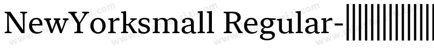 NewYorksmall Regular字体转换